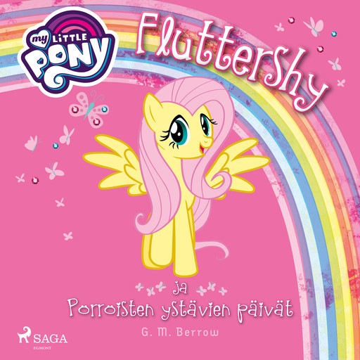 My Little Pony - Fluttershy ja Pörröisten ystävien päivät, G.M. Berrow