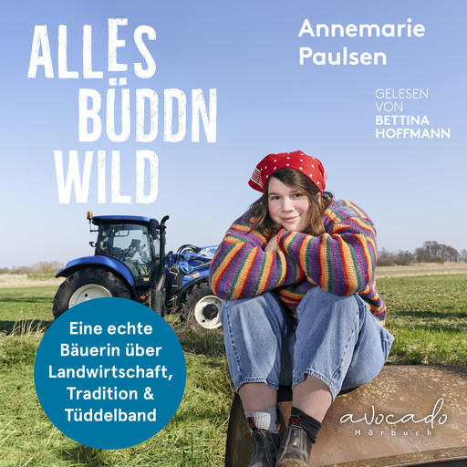 Alles büddn wild, Annemarie Paulsen