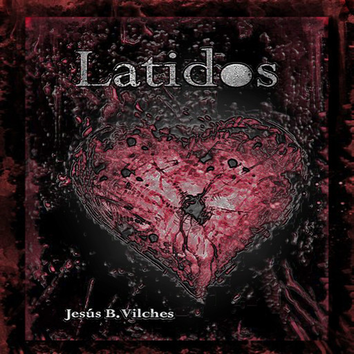 Latidos (Las Flores de Lis nº1), Jesus B. Vilches