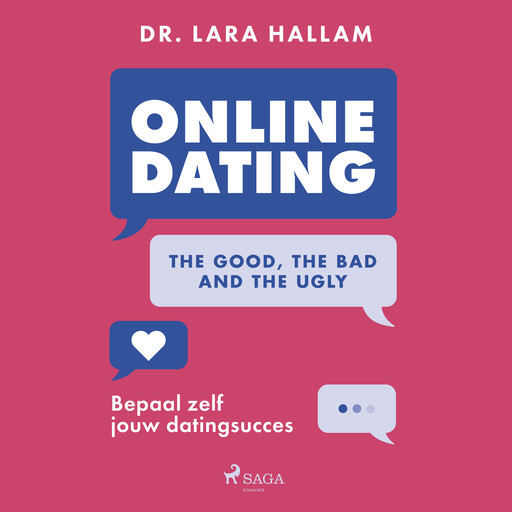 Online dating: The good, the bad and the ugly, Lara Hallam