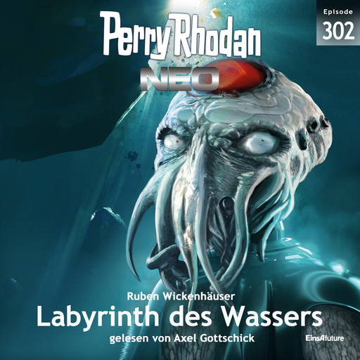 Perry Rhodan Neo 302: Labyrinth des Wassers, Ruben Wickenhäuser