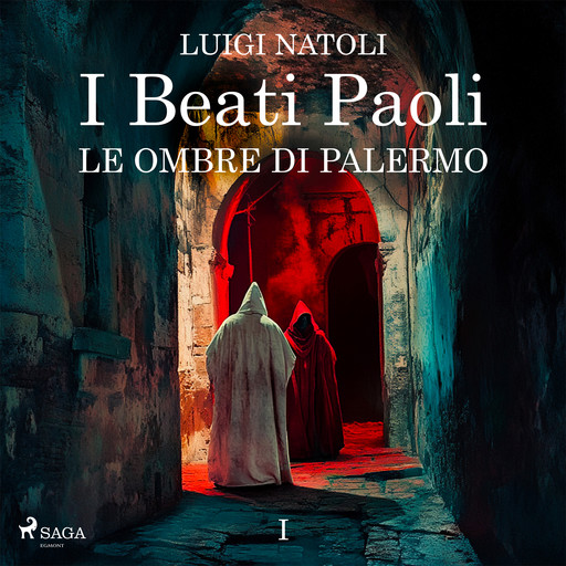 I Beati Paoli I. Le ombre di Palermo, Luigi Natoli