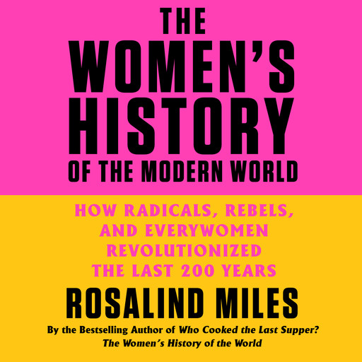 The Women's History of the Modern World, Miles