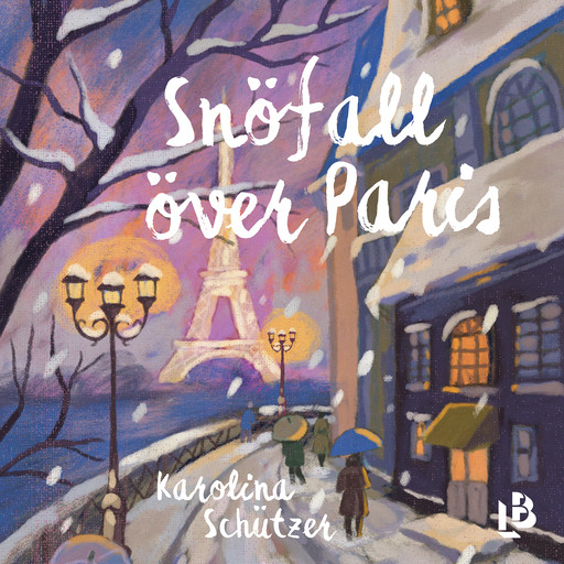 Snöfall över Paris, Karolina Schützer