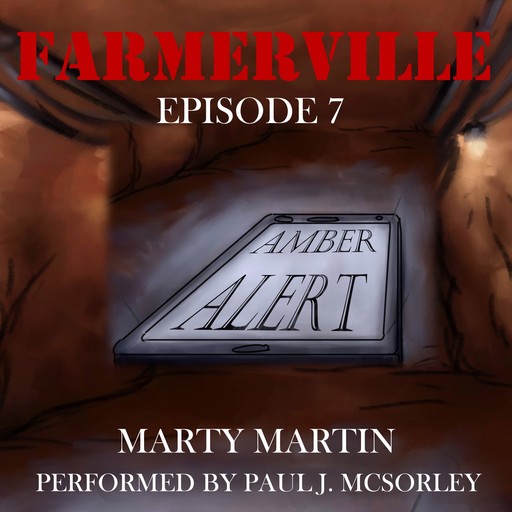 Farmerville Episode 7, Marty Martin