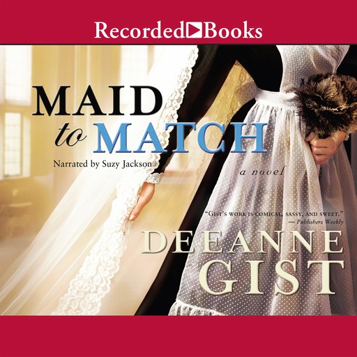 Maid to Match, Deeanne Gist