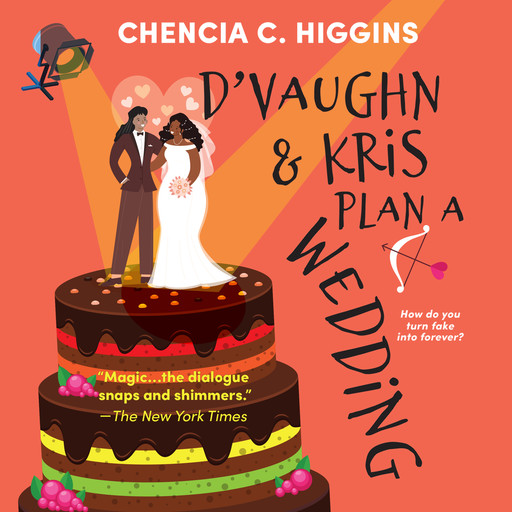 D'Vaughn and Kris Plan a Wedding, Chencia C. Higgins