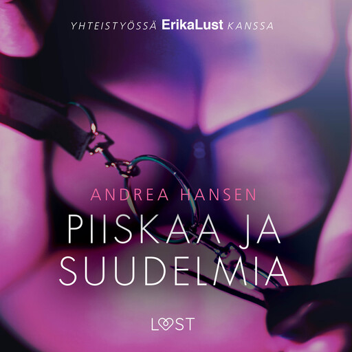 Piiskaa ja suudelmia - eroottinen novelli, Andrea Hansen