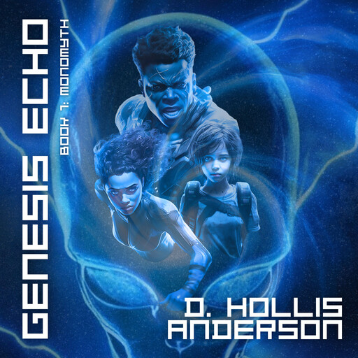 Genesis Echo, D. Hollis Anderson