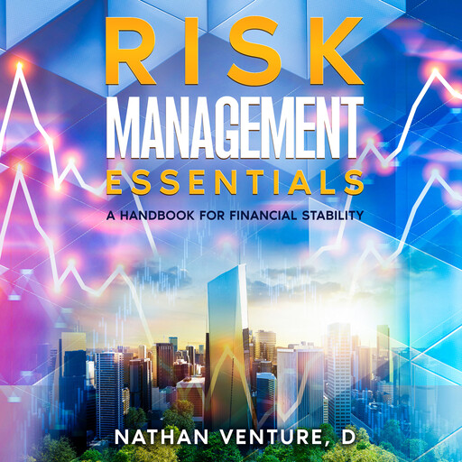 Risk Management Essentials, Nathan Venture