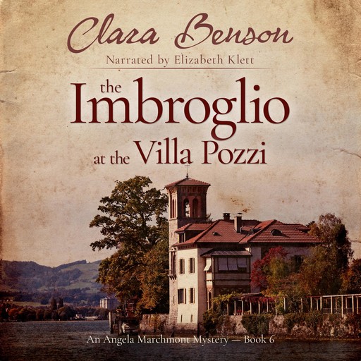 The Imbroglio at the Villa Pozzi, Clara Benson