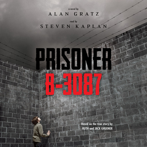 Prisoner B-3087, Alan Gratz, Ruth Gruener, Jack Gruener