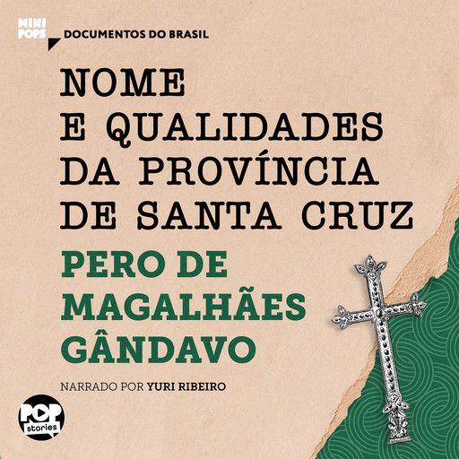 Nome e qualidades da província de Santa Cruz, Pero de Magalhães Gandavo
