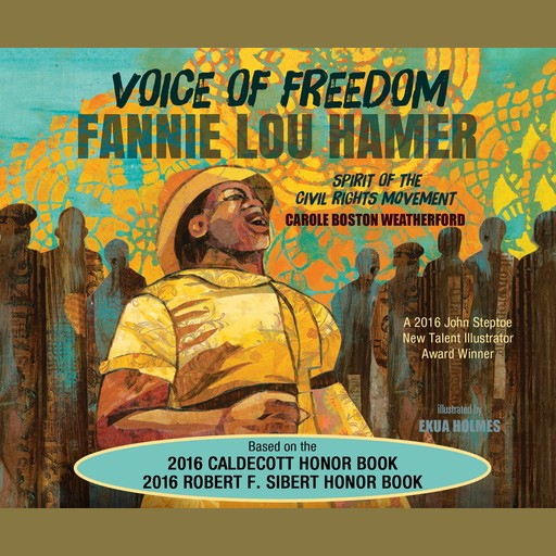 Voice of Freedom: Fannie Lou Hamer, Carole Boston Weatherford