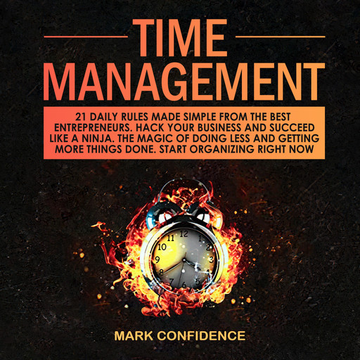 Time Management, Mark Confidence