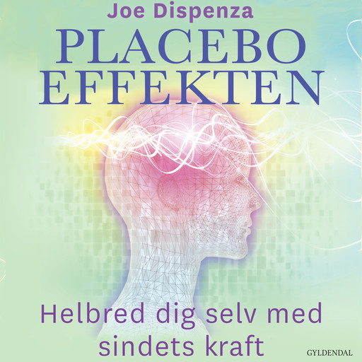 Placeboeffekten, Joe Dispenza