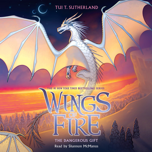 The Dangerous Gift (Wings of Fire #14), Tui T. Sutherland