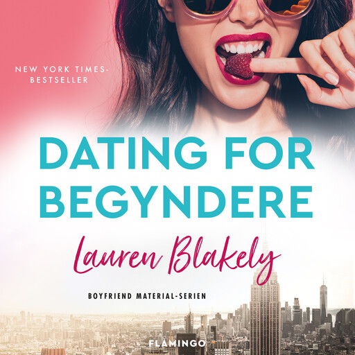 Dating for begyndere, Lauren Blakely