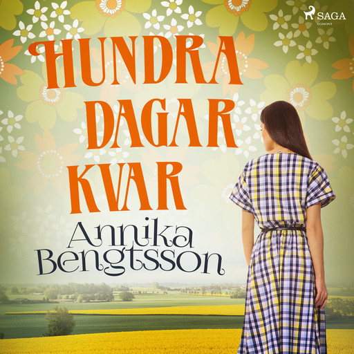 Hundra dagar kvar, Annika Bengtsson
