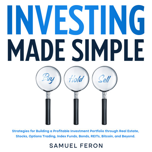 Investing Made Simple, Samuel Feron