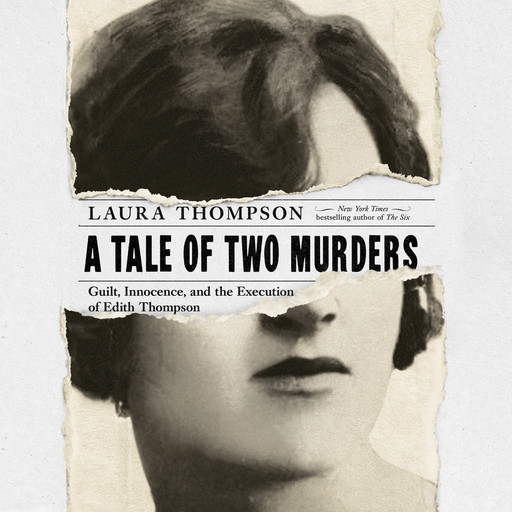 A Tale of Two Murders, Laura Thompson