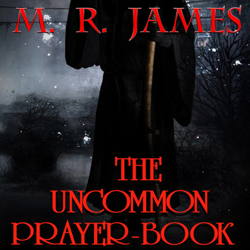 The Uncommon Prayer-book, M.R.James