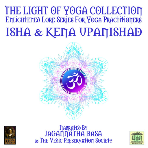 The Light Of Yoga Collection - Isha & Kena Upanishad, 