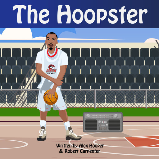 The Hoopster, Alex Hooper, Robert Carpenter