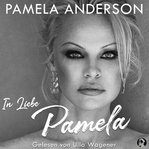 In Liebe, Pamela, Pamela Anderson