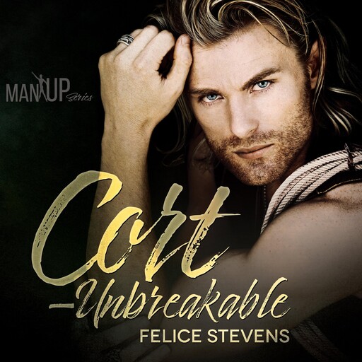 Cort—Unbreakable, Felice Stevens