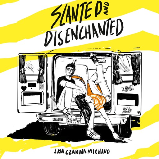 Slanted and Disenchanted, Lisa Czarina Michaud