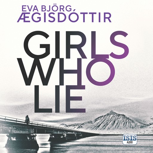 Girls Who Lie, Eva Björg Ægisdóttir