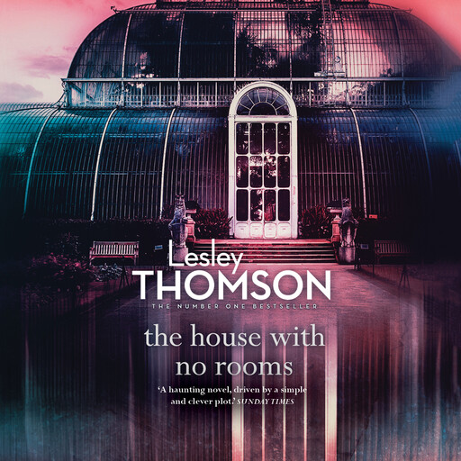The House With No Rooms, Lesley Thomson