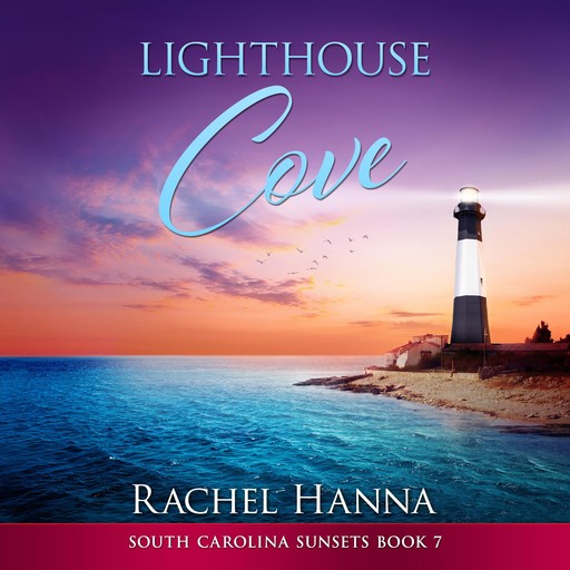 Lighthouse Cove, Rachel Hanna