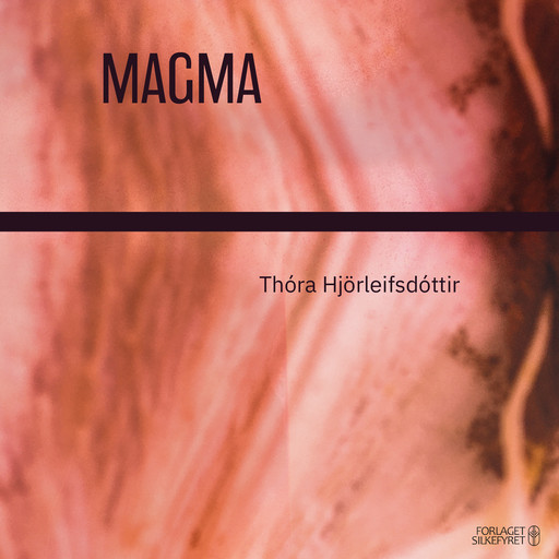 Magma, Thóra Hjörleifsdóttir