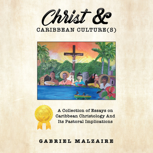 Christ and Caribbean Culture, Gabriel Malzaire