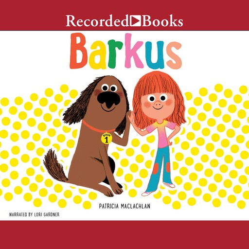 Barkus, Patricia MacLachlan