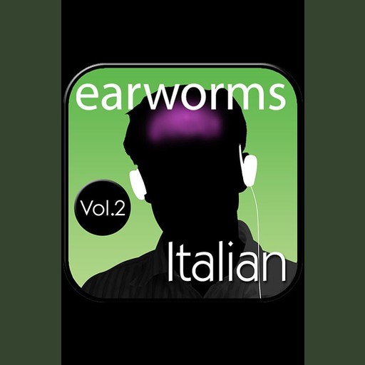Rapid Italian Vol. 2, Earworms Learning