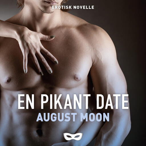 En pikant date, August Moon