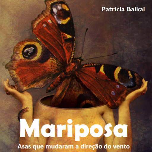 Mariposa (Integral), Patrícia Baikal