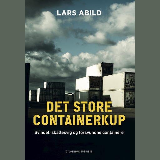 Det store containerkup, Lars Abild