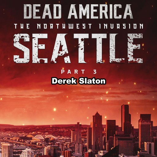 Dead America: Seattle Pt. 3, Derek Slaton