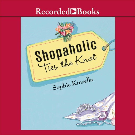 Shopaholic Ties the Knot, Sophie Kinsella