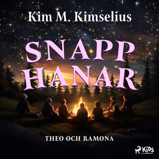 Snapphanar, Kim M. Kimselius