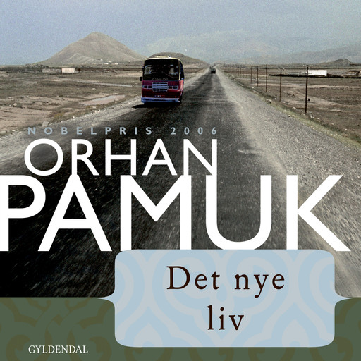 Det nye liv, Orhan Pamuk