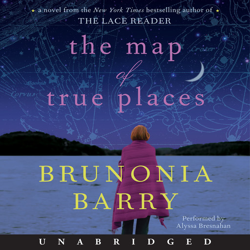 The Map of True Places, Brunonia Barry