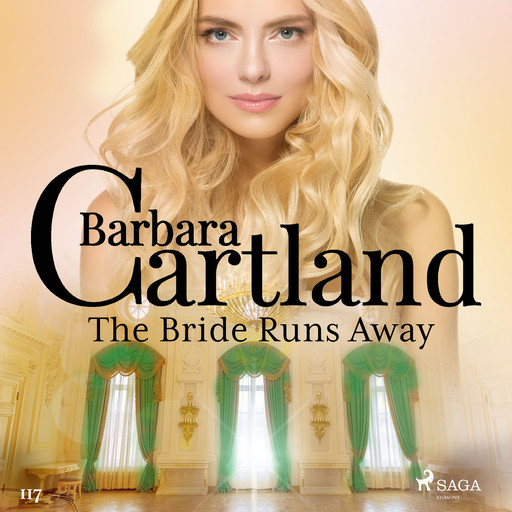 The Bride Runs Away (Barbara Cartland’s Pink Collection 117), Barbara Cartland