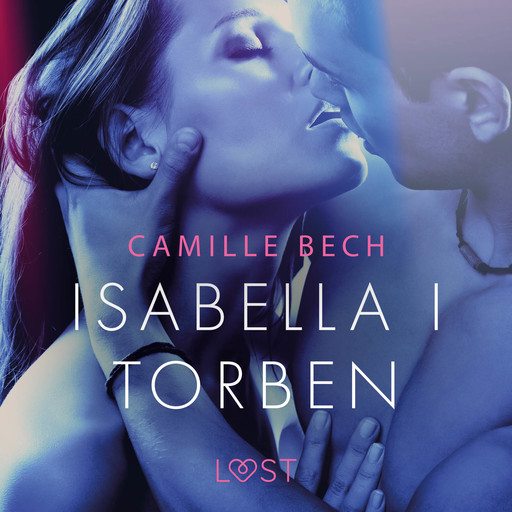 Isabella I Torben - opowiadanie erotyczne, Camille Bech