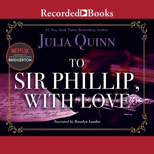 To Sir Phillip, with Love, Julia Quinn