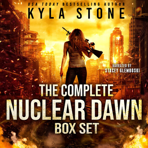 The Complete Nuclear Dawn Series, Kyla Stone
